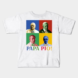 PAPA PIO! Kids T-Shirt